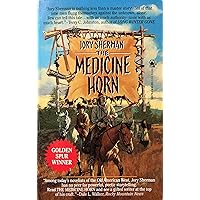 The Medicine Horn (Buckskinner) The Medicine Horn (Buckskinner) Paperback Kindle Hardcover