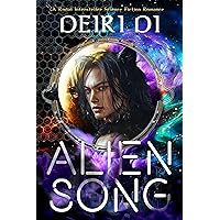 Alien Song: A Royal Alien Romance (Scifi Alien Human Romance Book 1) Alien Song: A Royal Alien Romance (Scifi Alien Human Romance Book 1) Kindle Paperback