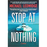 Stop at Nothing: A Novel (Michael Gannon Series Book 1) Stop at Nothing: A Novel (Michael Gannon Series Book 1) Kindle Audible Audiobook Paperback Hardcover Audio CD