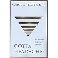 Gotta Headache? Gotta Headache? Paperback