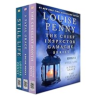 The Chief Inspector Gamache Series, Books 1-3: Still Life, A Fatal Grace, and The Cruelest Month (Chief Inspector Gamache Boxset Book 1)
