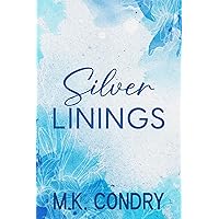 Silver Linings: A Novel Silver Linings: A Novel Kindle Paperback