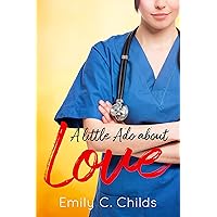 A Little Ado About Love: A Sweet Second-Chance Romance (A Little Love Book 2) A Little Ado About Love: A Sweet Second-Chance Romance (A Little Love Book 2) Kindle Paperback
