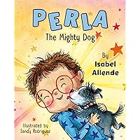 Perla The Mighty Dog Perla The Mighty Dog Hardcover Audible Audiobook Kindle