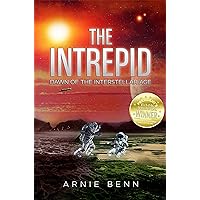The Intrepid: Dawn Of The Interstellar Age The Intrepid: Dawn Of The Interstellar Age Kindle Paperback Hardcover