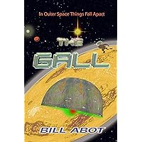 The Gall (the Gall series Book 1) The Gall (the Gall series Book 1) Kindle Paperback