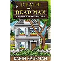 Death of a Dead Man (Juniper Grove Cozy Mystery Book 1) Death of a Dead Man (Juniper Grove Cozy Mystery Book 1) Kindle Audible Audiobook Paperback