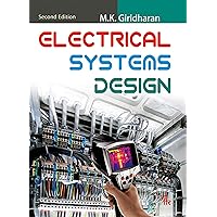 Electrical Systems Design: 2nd edition Electrical Systems Design: 2nd edition Kindle Paperback