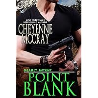 Point Blank (Deadly Intent Book 4) Point Blank (Deadly Intent Book 4) Kindle Audible Audiobook Paperback