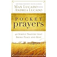 Pocket Prayers: 40 Simple Prayers that Bring Peace and Rest Pocket Prayers: 40 Simple Prayers that Bring Peace and Rest Kindle Paperback Audible Audiobook Hardcover Audio CD