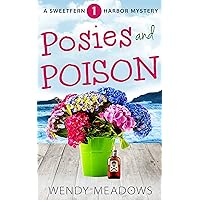 Posies and Poison (Sweetfern Harbor Mystery Book 1) Posies and Poison (Sweetfern Harbor Mystery Book 1) Kindle Paperback Audible Audiobook