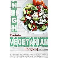high protein cookbook: High protein & low in fat [images included]! (high protein foods, meatless, vegetarian recipes, cast iron) high protein cookbook: High protein & low in fat [images included]! (high protein foods, meatless, vegetarian recipes, cast iron) Kindle Paperback