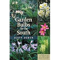 Garden Bulbs for the South Garden Bulbs for the South Paperback Hardcover