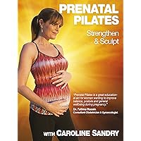 Pregnancy/Prenatal Pilates (Strengthen & Sculpt) with Caroline Sandry