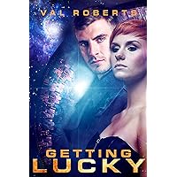 Getting Lucky (Ganymede Survivors Romance Book 2)