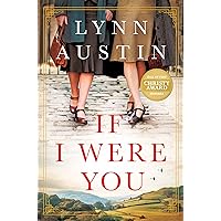 If I Were You: A Novel (A Gripping Christian Historical Fiction Story of Friendship and Survival Set in London During WWII and Post-War America)