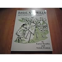 Basal Art Skills: 32 Lesson Plans for Developing Color and Drawing Skills As a Prelude to a Creative Art Curriculum Basal Art Skills: 32 Lesson Plans for Developing Color and Drawing Skills As a Prelude to a Creative Art Curriculum Paperback