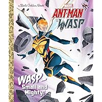 Wasp: Small and Mighty! (Marvel Ant-Man and Wasp) (Little Golden Book) Wasp: Small and Mighty! (Marvel Ant-Man and Wasp) (Little Golden Book) Hardcover Kindle