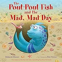 The Pout-Pout Fish and the Mad, Mad Day The Pout-Pout Fish and the Mad, Mad Day Hardcover Kindle Audible Audiobook Board book Paperback
