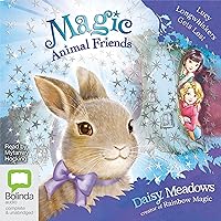 Lucy Longwhiskers Gets Lost: Magic Animal Friends, Book 1 Lucy Longwhiskers Gets Lost: Magic Animal Friends, Book 1 Paperback Kindle Audible Audiobook Library Binding