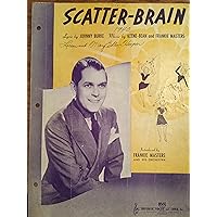 Scatter - Brain ( Scatterbrain ) Frankie Masters Cover - Vintage Sheet Music Scatter - Brain ( Scatterbrain ) Frankie Masters Cover - Vintage Sheet Music Paperback Sheet music