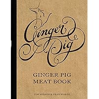 Ginger Pig Meat Book Ginger Pig Meat Book Kindle Hardcover