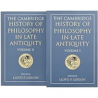 The Cambridge History of Philosophy in Late Antiquity 2 Volume Paperback Set The Cambridge History of Philosophy in Late Antiquity 2 Volume Paperback Set Paperback
