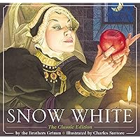 Snow White: The Classic Edition (Charles Santore Children's Classics) Snow White: The Classic Edition (Charles Santore Children's Classics) Hardcover