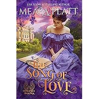 The Song of Love (The Book of Love 4) The Song of Love (The Book of Love 4) Kindle Paperback