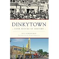 Dinkytown: Four Blocks of History (Brief History) Dinkytown: Four Blocks of History (Brief History) Kindle Hardcover Paperback