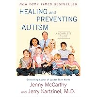 Healing and Preventing Autism: A Complete Guide Healing and Preventing Autism: A Complete Guide Paperback Audible Audiobook Kindle Hardcover MP3 CD