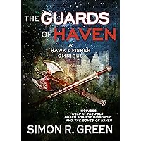 The Guards of Haven (A Hawk & Fisher Omnibus Book 2) The Guards of Haven (A Hawk & Fisher Omnibus Book 2) Kindle Audible Audiobook Paperback Mass Market Paperback Audio CD
