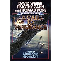 A Call to Vengeance (Manticore Ascendant series Book 3) A Call to Vengeance (Manticore Ascendant series Book 3) Kindle Audible Audiobook Hardcover Mass Market Paperback