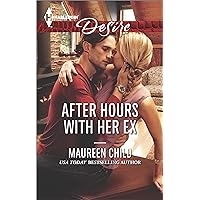 After Hours with Her Ex (Harlequin Desire Book 2362) After Hours with Her Ex (Harlequin Desire Book 2362) Kindle Hardcover Paperback