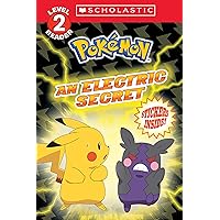 An Electric Secret (Pokémon: Scholastic Reader, Level 2) An Electric Secret (Pokémon: Scholastic Reader, Level 2) Paperback Kindle