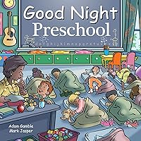 Good Night Preschool (Good Night Our World)