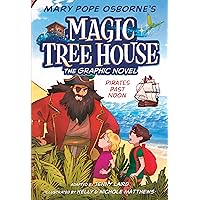 Pirates Past Noon Graphic Novel (Magic Tree House) Pirates Past Noon Graphic Novel (Magic Tree House) Paperback Kindle Hardcover