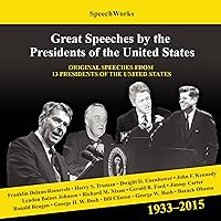 Great Speeches by the Presidents of the United States, 1933 - 2015 Great Speeches by the Presidents of the United States, 1933 - 2015 Audible Audiobook MP3 CD
