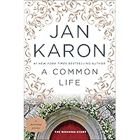 A Common Life: The Wedding Story (Mitford Book 6) A Common Life: The Wedding Story (Mitford Book 6) Audible Audiobook Paperback Kindle Hardcover Preloaded Digital Audio Player