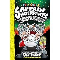 Captain Underpants and the Tyrannical Retaliation of the Turbo Toilet 2000: Color Edition (Captain Underpants #11) Captain Underpants and the Tyrannical Retaliation of the Turbo Toilet 2000: Color Edition (Captain Underpants #11) Hardcover Audible Audiobook Kindle Paperback Audio CD