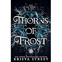 Thorns of Frost (Fae of Snow & Ice Book 2) Thorns of Frost (Fae of Snow & Ice Book 2) Kindle Audible Audiobook Paperback