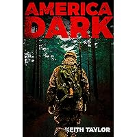 America Dark: Post-Apocalyptic EMP Survival Fiction (Willow Falls Book 1) America Dark: Post-Apocalyptic EMP Survival Fiction (Willow Falls Book 1) Kindle Paperback