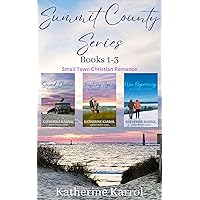 Summit County Series Books 1 - 3 : Small Town Christian Romance Summit County Series Books 1 - 3 : Small Town Christian Romance Kindle
