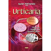 Urticaria: Prevalence, Etiologies and Treatment Options (Dermatology - Laboratory and Clinical Research)