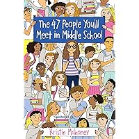 The 47 People You'll Meet in Middle School The 47 People You'll Meet in Middle School Paperback Audible Audiobook Kindle Hardcover Audio CD