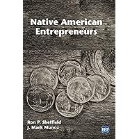 Native American Entrepreneurs (ISSN) Native American Entrepreneurs (ISSN) Kindle Paperback