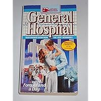 General Hospital 1 & 2 Forever and a Day