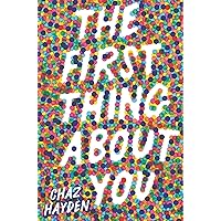 The First Thing About You The First Thing About You Hardcover Kindle Audible Audiobook Paperback