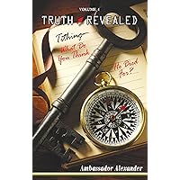 Tithing: What Do You Think He Died For? (Truth Revealed Book 1) Tithing: What Do You Think He Died For? (Truth Revealed Book 1) Kindle Paperback