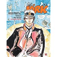Hugo Pratt, da Genova ai Mari del Sud: Kirk 63 (CATALOGHI) (Italian Edition) Hugo Pratt, da Genova ai Mari del Sud: Kirk 63 (CATALOGHI) (Italian Edition) Kindle Paperback